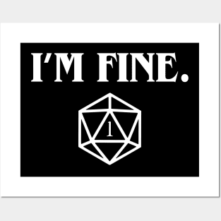 I'm Fine Critical Fail Dice Posters and Art